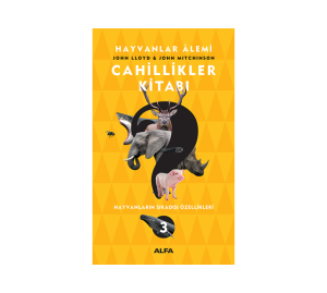 Kültür - Hayvanlar Alemi Cahillikler Kitabı