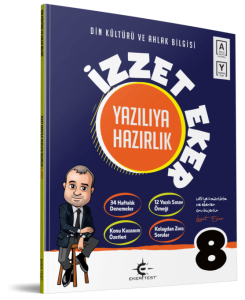 Eker - 8. Sınıf İzzet Eker İle Yazılıya Hazırlık Eker - 8. Sınıf İzzet Eker İle Yazılıya Hazırlık