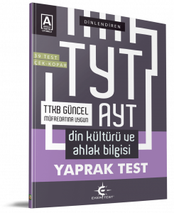 Eker Test – TYT – AYT Din Kültürü ve Ahlak Bilgisi Yaprak Test Eker Test – TYT – AYT Din Kültürü ve Ahlak Bilgisi Yaprak Test
