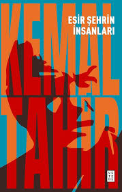 Kültür - Esir Şehrin İnsanları