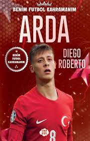 Kültür -Arda – Benim Futbol Kahramanım