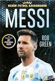 Kültür -Messı – Benim Futbol Kahramanım