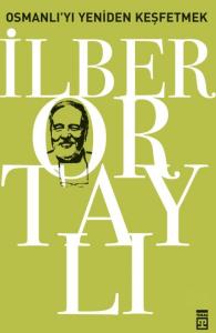 Kültür - Osmanlı'yı Yeniden Keşfetmek