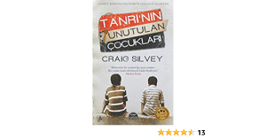 Kültür - Tanrı'nın Unutulan Çocukları