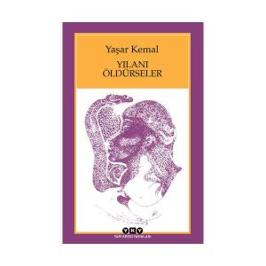 Kültür - Yılanı Öldürseler