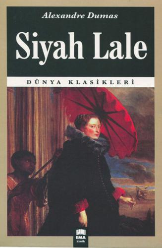 Kültür - Siyah Lale/Emaklasik