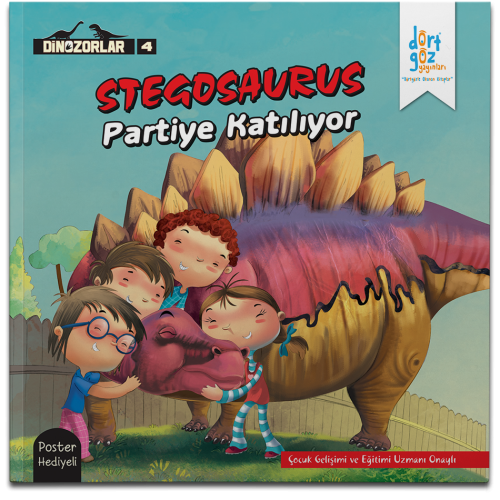 Dörtgöz - Dinozorlar Serisi 4-Stegosaurus Partiye Katılıyor Posterli