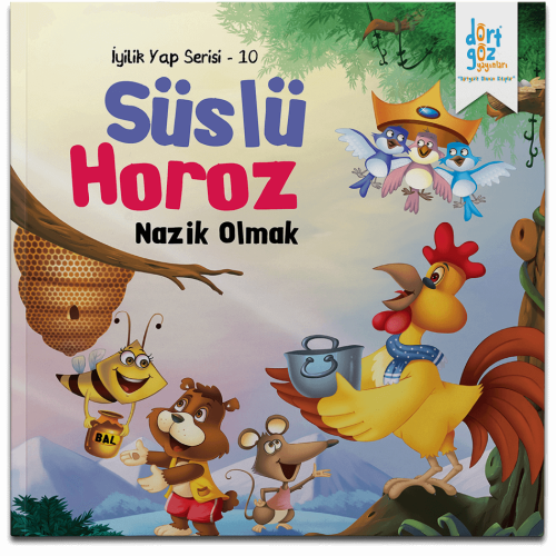 Dörtgöz - İyilik Yap Serisi-Süslü Horoz-10