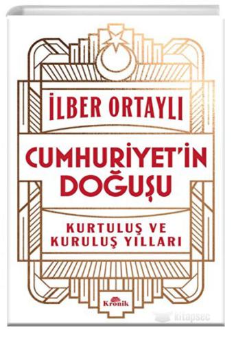 Kültür - Cumhuriyet in Doğuşu - Kurtuluş ve Kuruluş Yılları