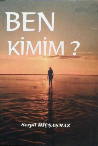 Kültür - Ben Kimim? Serpil Hiçşaşmaz