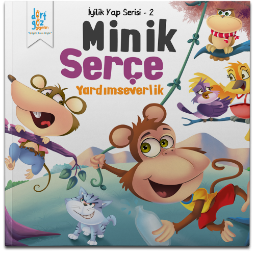 Dörtgöz - İyilik Yap Serisi-Minik Serçe-2