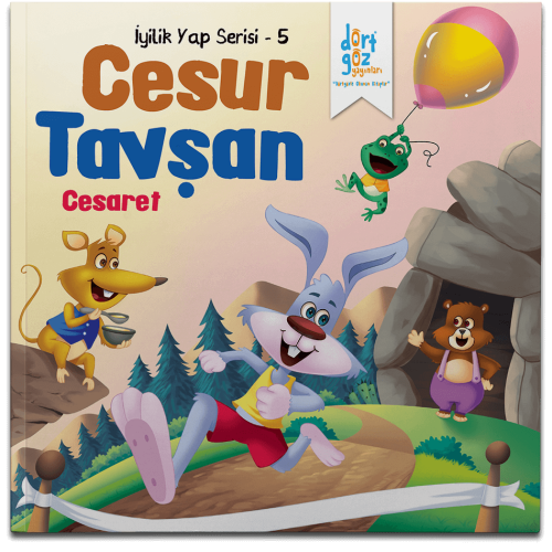 Dörtgöz - İyilik Yap Serisi-Cesur Tavşan-5