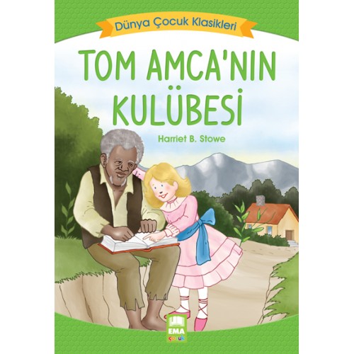 Kültür - Tom Amca' Nın Kulübesi