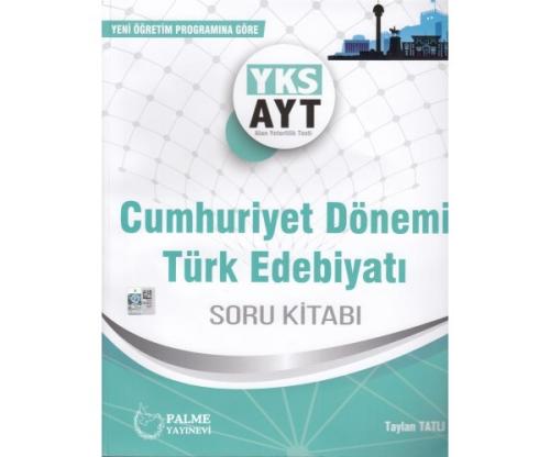Palme Ayt Cumhuriyet Dönemi Türk Edebiyatı Soru Ba