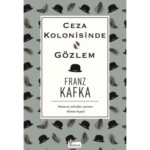 Kültür - Ceza Kolonisinde Gözlem - Franz Kafka