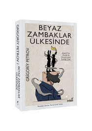 Beyaz Zambaklar Ülkesinde