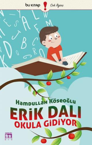 Erik Dalı Okula Gidiyor