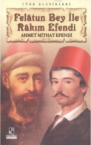 Kültür - Felatun Bey ile Rakım Efendi