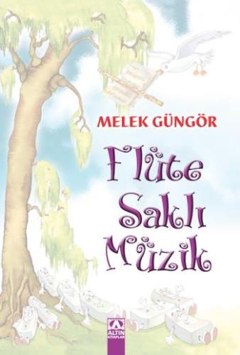 Kültür - Altın Kitaplar Flüte Saklı Müzik
