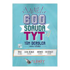 Limit 600 Soruda Tyt Tüm Dersler Soru Kitabı