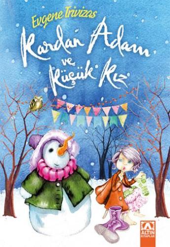 Kültür - Altın Kitaplar Kardan Adam Ve Küçük Kız