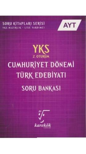 Karekök - AYT Cumhuriyet Dönemi Türk Edebiyati Soru Bankası