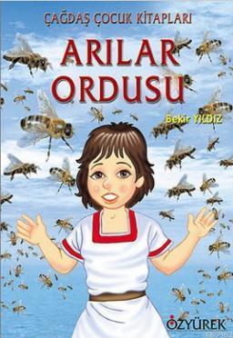 Özyürek - Arılar Ordusu