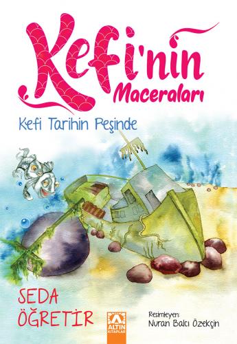 Kefi'nin Maceraları ( Kefi Tarihin Peşinde )