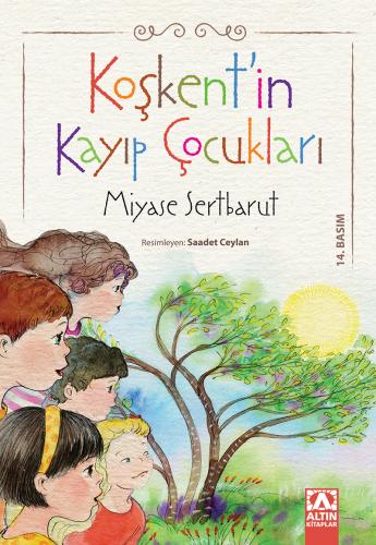 Köşkent'İn Kayıp Çocukları