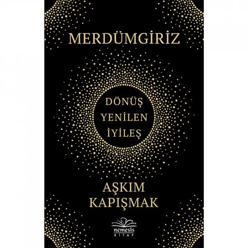 Merdümgiriz: Dönüş Yenilen İyileş