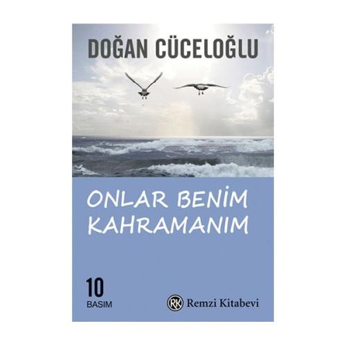 Onlar benim Kahramanım