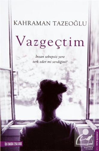 Vazgeçtim